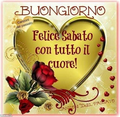 buon giorno buon sabato|buongiorno sabato immagini nuove.